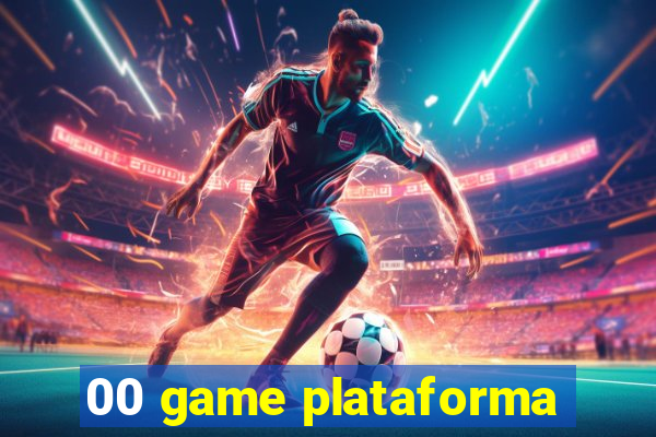 00 game plataforma